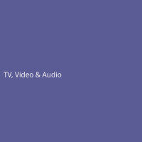 TV, Video & Audio