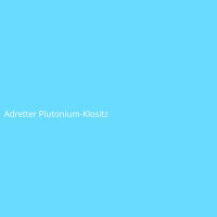 Adretter Plutonium-Klositz