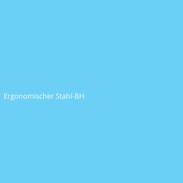 Ergonomischer Stahl-BH