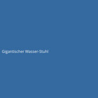 Gigantischer Wasser-Stuhl