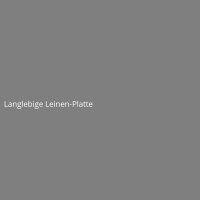 Langlebige Leinen-Platte