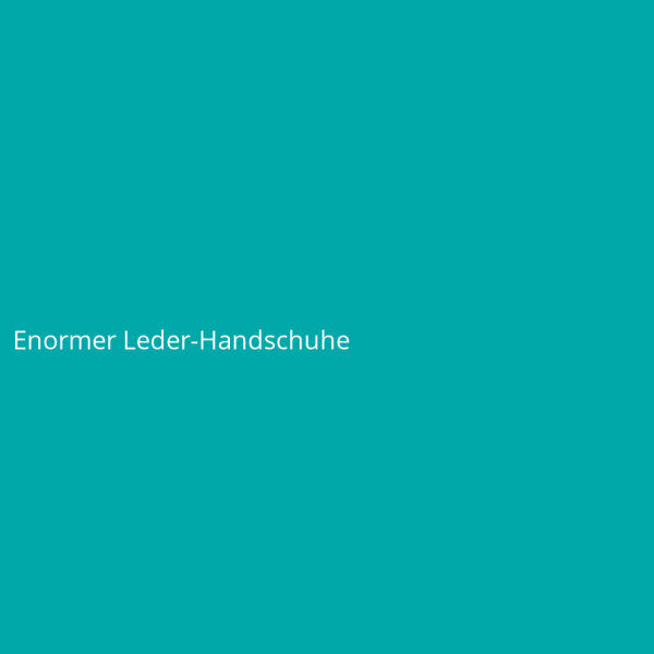 Enormer Leder-Handschuhe