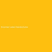 Enormer Leder-Handschuhe