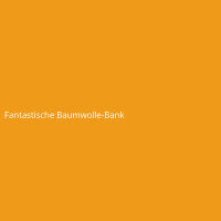 Fantastische Baumwolle-Bank