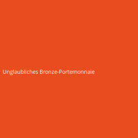 Unglaubliches Bronze-Portemonnaie