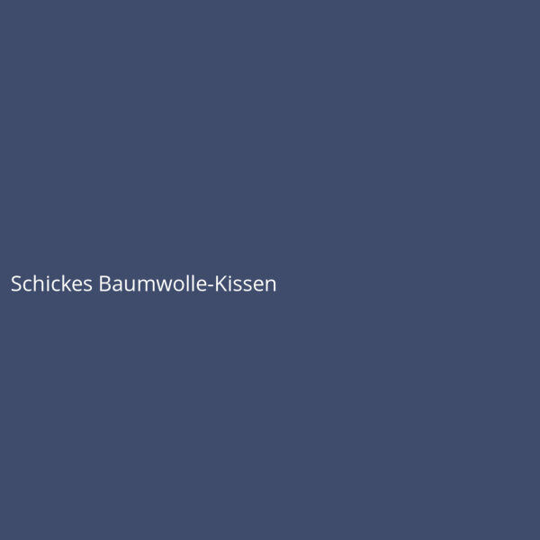 Schickes Baumwolle-Kissen