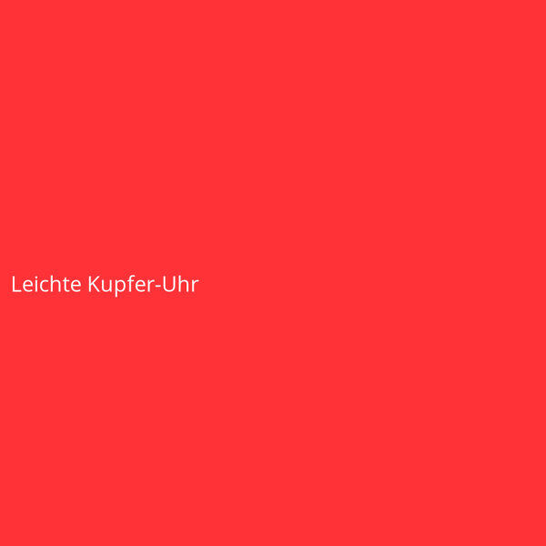 Leichte Kupfer-Uhr