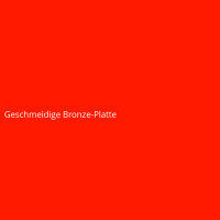 Geschmeidige Bronze-Platte