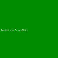 Fantastische Beton-Platte